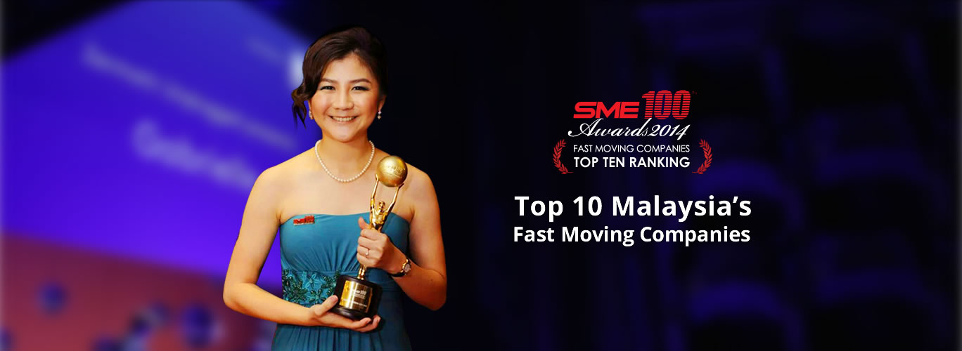 Top 10  Malaysia's Fast Moving Companies of SME 100 Award 2014